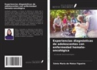 Sónia Maria de Matos Figueira - Experiencias diagnósticas de adolescentes con enfermedad hemato-oncológica