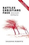 Vaughan Roberts - Battles Christians Face