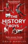 David Marples - The History Boys Thirty Iconic Goals in the History of Nottingham Forest