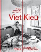 Thi Le, Thi Bich Phuong Le, Jia-Yen Lee - Viet Kieu Recipes Remembered from Vietnam