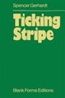 Spencer Gerhardt - Ticking Stripe