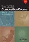 Tony Harris - Gcse Composition Course: Teachers Book