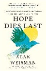 Alan Weisman, Weisman Alan - Hope Dies Last