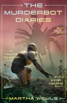 Martha Wells, Wells Martha - The Murderbot Diaries Vol. 3