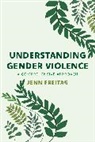 Jenn Freitag - Understanding Gender Violence