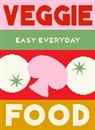 Murdoch Books Test Kitchen - Veggie Food