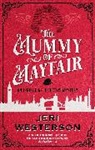 Jeri Westerson, Westerson Jeri - The Mummy of Mayfair