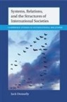 Jack Donnelly, Jack (University of Denver) Donnelly, Donnelly Jack - Systems, Relations, and the Structures of International Societies
