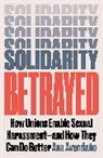 Ana Avendano, Ana Avendaño - Solidarity Betrayed