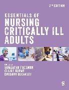 Samantha Burns Freeman, Gregory Bleakley, Claire Burns, Burns Claire, Samantha Freeman - Essentials of Nursing Critically Ill Adults
