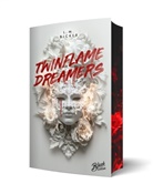L M Bicker, L. M. Bicker, L.M. Bicker - Twinflame Dreamers | Mit wunderschönem Farbschnitt