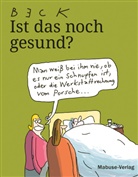Beck - Ist das noch gesund?
