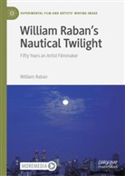 William Raban - William Raban's Nautical Twilight
