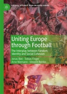 Jonas Biel, Tobias Finger, Tobias et al Finger, Arne Niemann, Arne et al Niemann, Vincent Reinke - Uniting Europe through Football