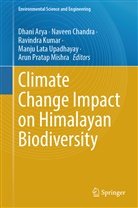 Dhani Arya, Naveen Chandra, Ravindra Kumar, Ravindra Kumar et al, Arun Pratap Mishra, Manju Lata Upadhayay - Climate Change Impact on Himalayan Biodiversity