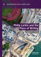 Ujjwal Kr Panda, Ujjwal Kr. Panda - Philip Larkin and the Place of Writing