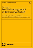 Sophie Ruppert - Das Werkvertragsverbot in der Fleischindustrie