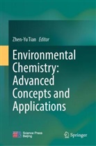 Zhen-Yu Tian - Environmental Chemistry: Advanced Concepts and Applications