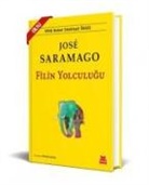 Jose Saramago - Filin Yolculugu Ciltli