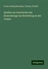 Franz Ludwig Baumann, Thomas Zweifel - Quellen zur Geschichte des Bauernkriegs aus Rotenburg an der Tauber