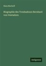Hans Bischoff - Biographie des Troubadours Bernhard von Ventadorn