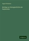 August Weismann - Beiträge zur Naturgeschichte der Daphnoiden