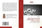 Zied Driss, Ahmed Ketata - Mécanique des solides indéformables : Cours et exercices résolus