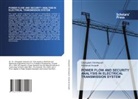 Immanuel Anupalli, Chengaiah Chinthapudi - POWER FLOW AND SECURITY ANALYSIS IN ELECTRICAL TRANSMISSION SYSTEM
