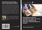 Teleuli Leituaso-Mafoa - Percepciones de los profesores sobre el nuevo plan de estudios de ciencias empresariales en Samoa