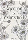 Triz W. - Rejection is Redirection