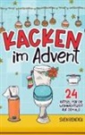 Sven Bendick, Sven Bendick - Kacken im Advent: 24 Rätsel für die Weihnachtszeit auf dem Klo