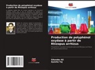 Sikander Ali, Ayesha Taj - Production de polyphénol oxydase à partir de Rhizopus arrhizus