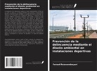 Farzad Rezavandzayeri - Prevención de la delincuencia mediante el diseño ambiental en instalaciones deportivas