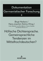 Birgit Herbers, Solms, Hans-Joachim Solms - Höfische Dichtersprache. Gemeinsprachliche Tendenzen im Mittelhochdeutschen?