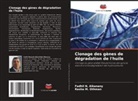 Fadhil N. Alkanany, Rasha M. Othman - Clonage des gènes de dégradation de l'huile