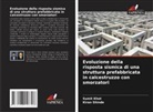 Sumit Khot, Kiran Shinde - Evoluzione della risposta sismica di una struttura prefabbricata in calcestruzzo con smorzatori