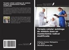 L. V. Gouri, Dharbind kumar Jha, Sribatsa Kumar Mahapatra - Terapia celular autóloga de médula ósea en mastectomía radical modificada