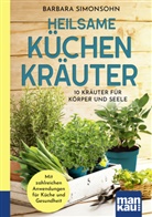 Barbara Simonsohn - Heilsame Küchenkräuter
