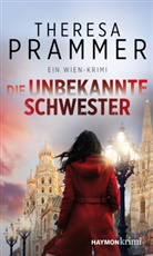 Theresa Prammer - Die unbekannte Schwester
