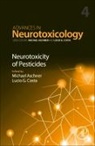 Michael Aschner, Lucio G. Costa - Neurotoxicity of Pesticides