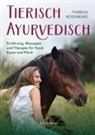 Theresa Rosenberg - Tierisch Ayurvedisch