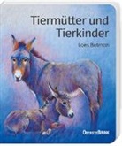 Loes Botman - Tiermütter und Tierkinder