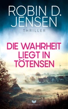 Roland Hebesberger, Robin D. Jensen, Empire-Verlag - Die Wahrheit liegt in Tötensen