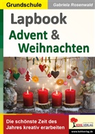 Gabriela Rosenwald - Lapbook Advent und Weihnachten