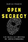 Isak Ladegaard - Open Secrecy