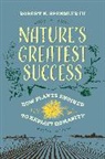 Robert N. Spengler, Spengler Robert N. - Nature''s Greatest Success
