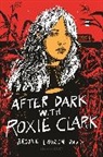 Brooke Lauren Davis - After Dark with Roxie Clark