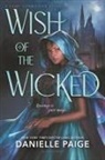 Danielle Paige, Paige Danielle - WISH OF THE WICKED