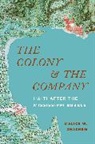 Malick W. Ghachem, Ghachem Malick W. - Colony and the Company