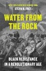 Sylvia R. Frey, Frey Sylvia R. - Water From the Rock